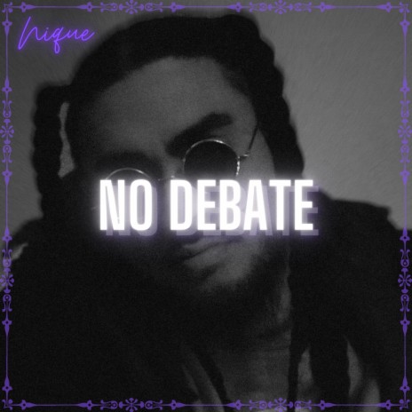 No Debate | Boomplay Music