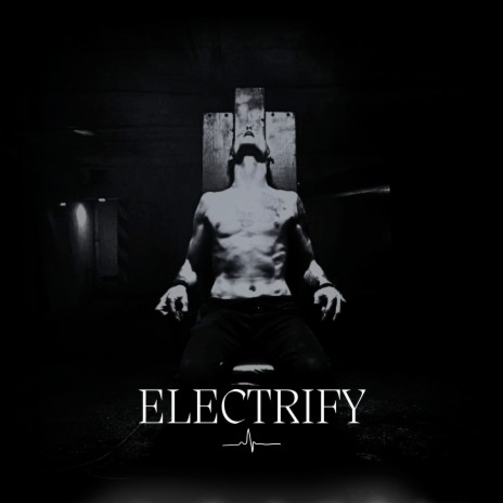 Electrify | Boomplay Music