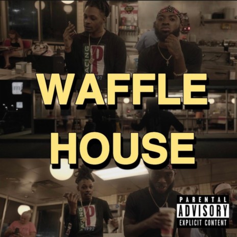 Waffle House ft. RapGameWill | Boomplay Music