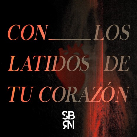 Con los Latidos de tu Corazón | Boomplay Music