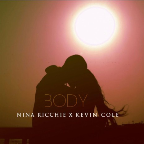 Body ft. Nina Ricchie 🅴 | Boomplay Music