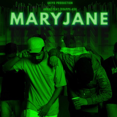 Maryjane ft. Frappe Ash