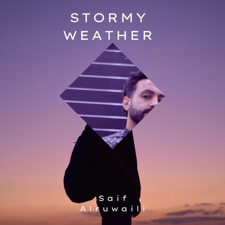 Stormy Weather | Boomplay Music