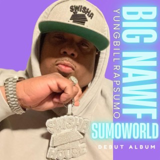 SUMOWORLD / BIG NAWF