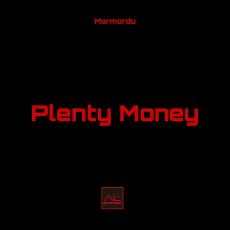 Plenty Money | Boomplay Music