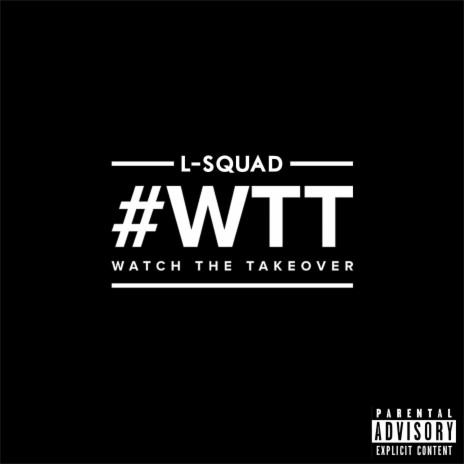 WTT (Watch The Takeover) | Boomplay Music