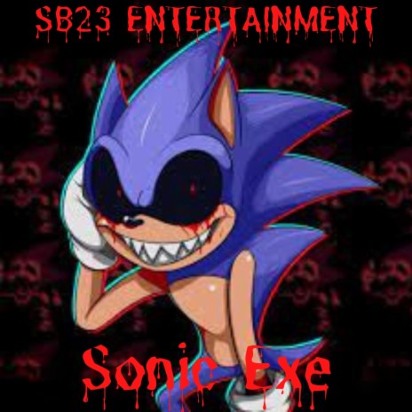 SB23 - Sonic Exe MP3 Download & Lyrics