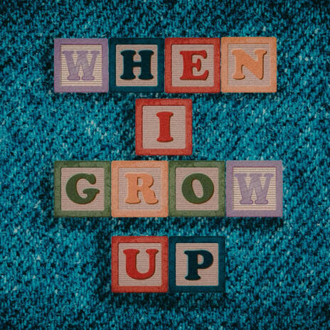 When I Grow Up | Boomplay Music