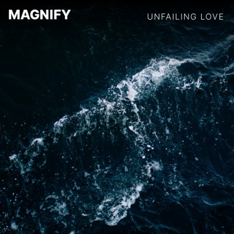 Unfailing Love | Boomplay Music