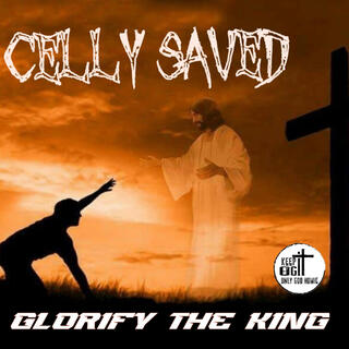 Glorify the king