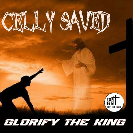 Glorify the king | Boomplay Music