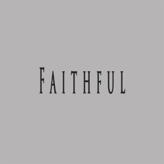 Faithful