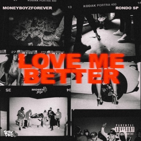 Love Me Better ft. RondoSP | Boomplay Music
