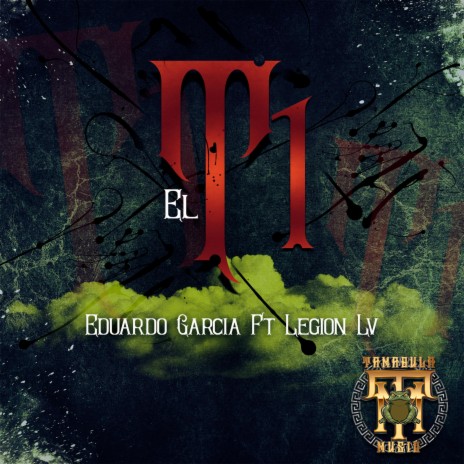 El T1 ft. Legion LV | Boomplay Music