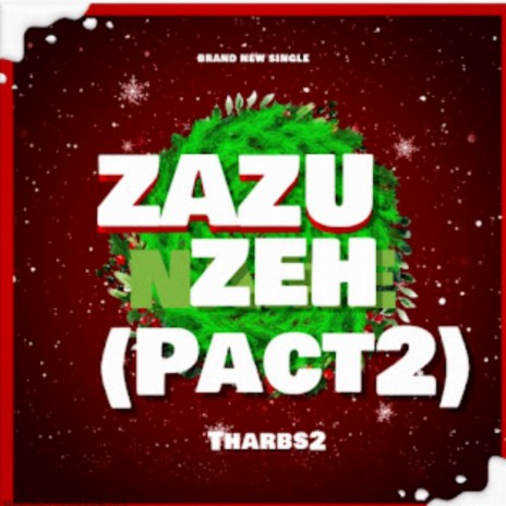 Zazu Zeh Pact2 ft. Portable | Boomplay Music