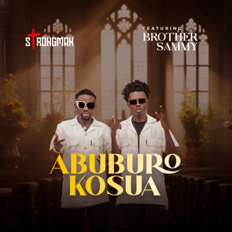 Abuburo Kosua ft. Brother Sammy