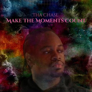 Make The Moments Count (Radio Edit)