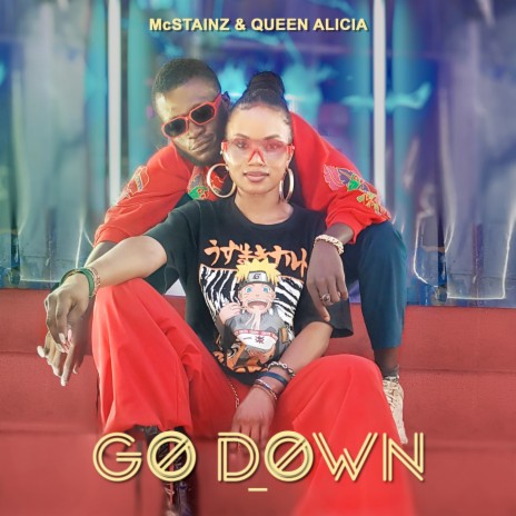 Go Down ft. Queen Alicia | Boomplay Music
