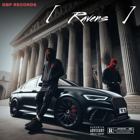 RAVENS. ft. DBP Records | Boomplay Music