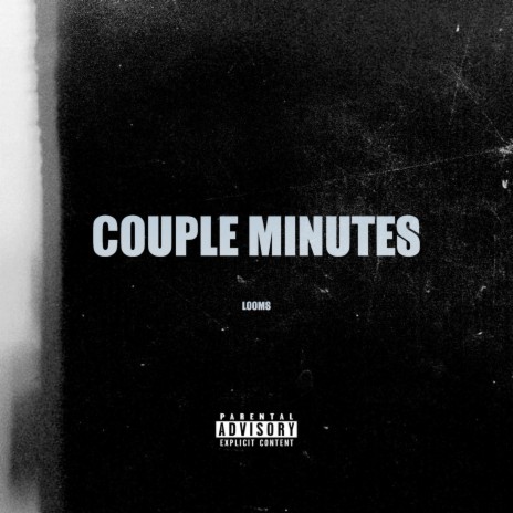 Couple Minutes | Boomplay Music