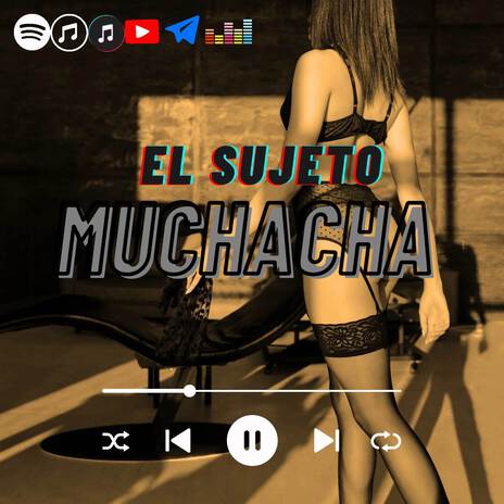 Muchacha | Boomplay Music