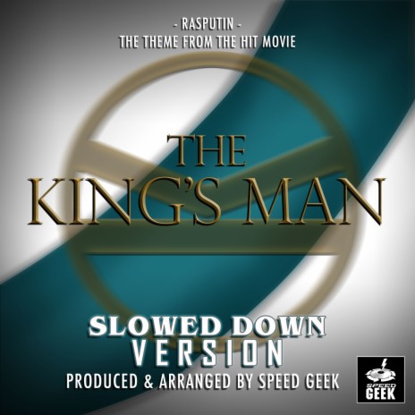 Rasputin (From The King's Man) (Slowed Down Version) | Boomplay Music