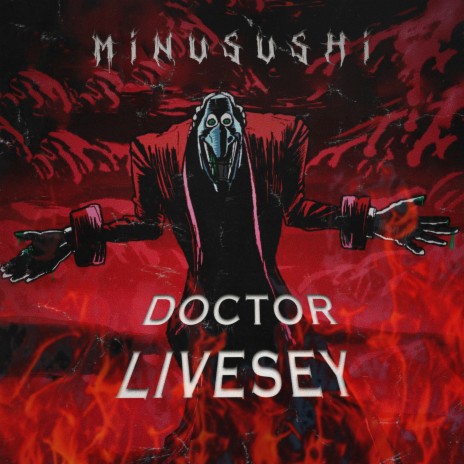 DOCTOR LIVESEY | Boomplay Music