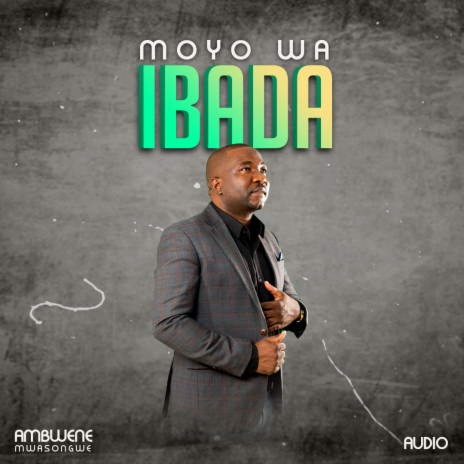 Moyo Wa Ibada | Boomplay Music