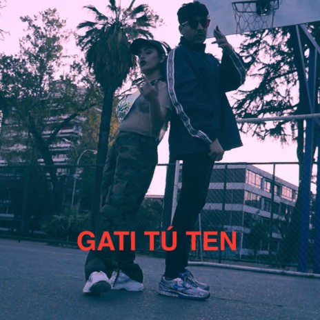 Gati Tú Ten ft. DEMN | Boomplay Music