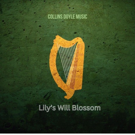 Lily's Will Blossom | Boomplay Music