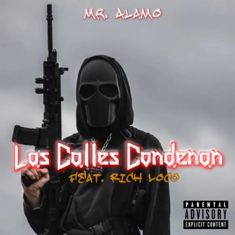 Las Calles Condenan ft. Rich Loco | Boomplay Music