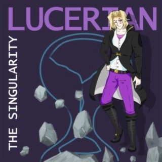 Lucerian The Singularity