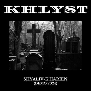 Shyaliv-K'Harien (Demo 2024)