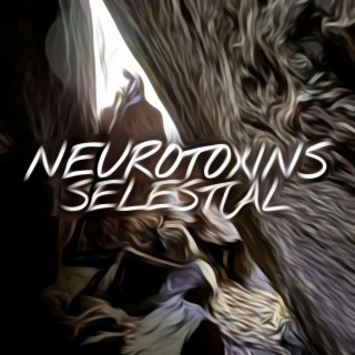 NEUROTOXINS lyrics | Boomplay Music
