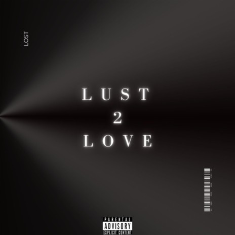 LUST 2 LOVE | Boomplay Music
