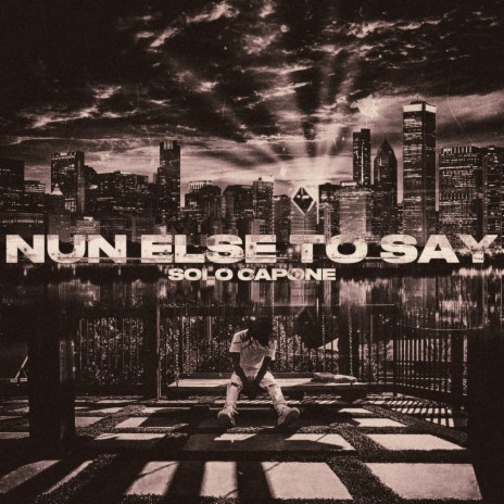 Nun else to say | Boomplay Music