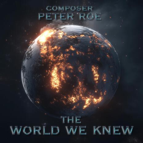 The World We Knew | Boomplay Music