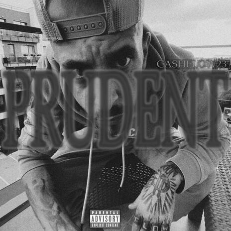 PRUDENT | Boomplay Music