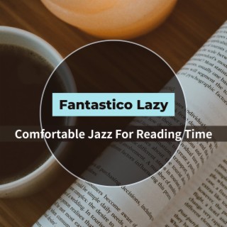 Comfortable Jazz for Reading Time