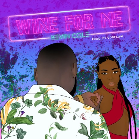 Wine for Me 🅴 | Boomplay Music