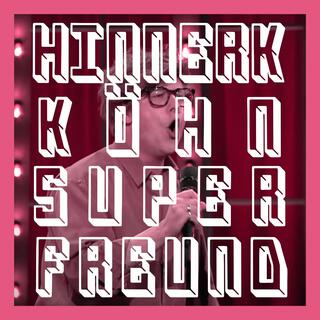 Hinnerk Köhn Superfreund