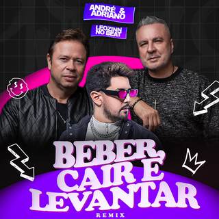 Beber, Cair e Levantar (Eletrofunk) ft. André e Adriano lyrics | Boomplay Music