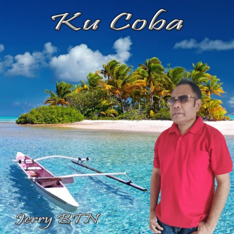 KU COBA (Indonesia Timur) | Boomplay Music