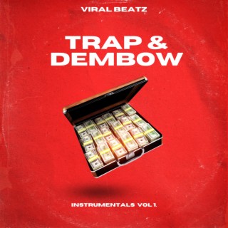 Trap & Dembow Instrumentals, Vol. 1