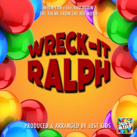 When Can I See You Again (From Wreck-It Ralph) | Boomplay Music