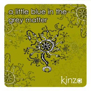 A Little Blue In The Grey Matter