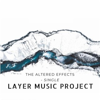 The Altered Effects