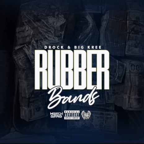 Rubber Bands ft. Big Kree | Boomplay Music