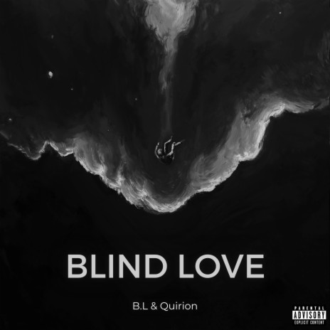 Blind Love ft. Quirion | Boomplay Music