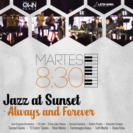 Always and Forever (Jazz At Sunset) ft. José Gregorio Hernández, Ed Calle, Ernan López Nussa, Germán Giordano & Rodner Padilla | Boomplay Music